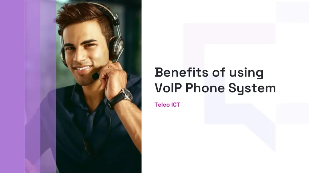 Benefits of VoIP Business Phone System