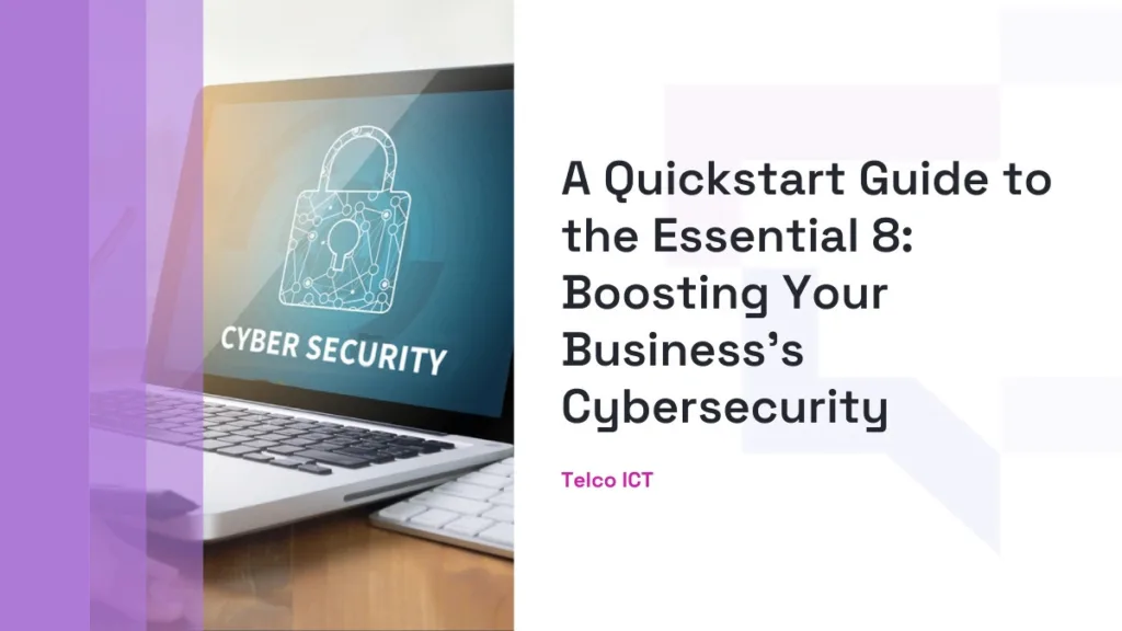 Essential 8 Quickstart Guide to Cybersecurity