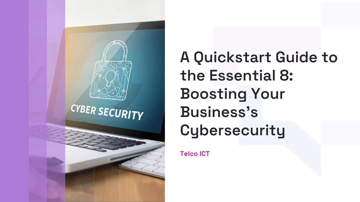 Essential 8 Quickstart Guide to Cybersecurity