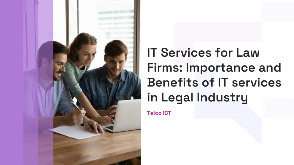 Managed IT Services for Law Firms in Melbourne