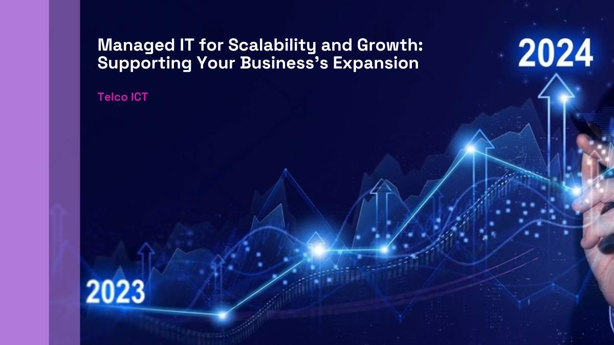 Managed IT for Scalability and Growth