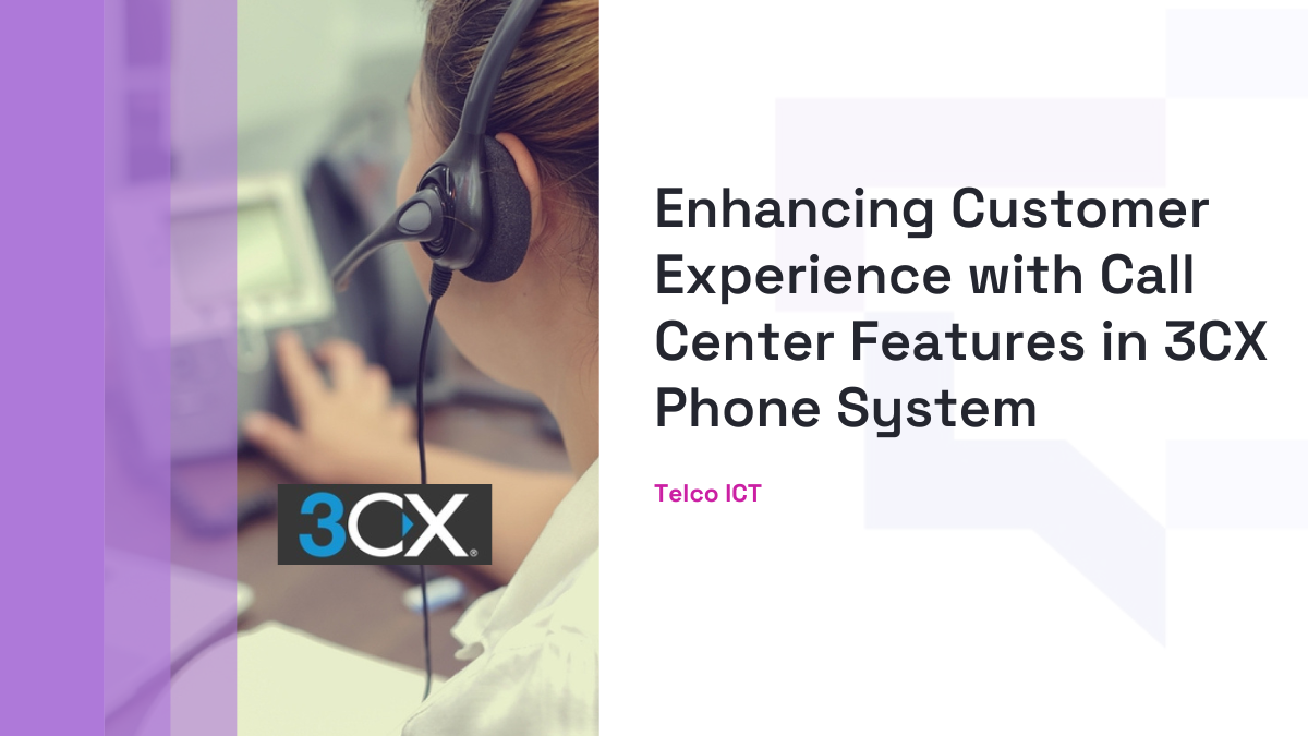 Call Center Features in 3CX Phone System