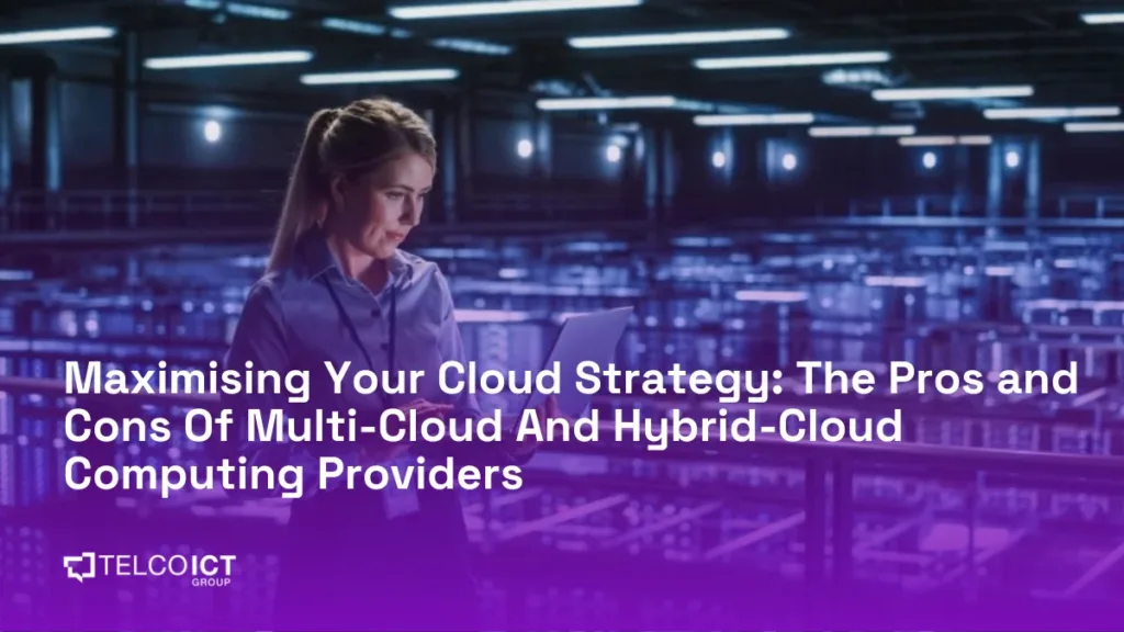 Maximising Your Cloud Strategy
