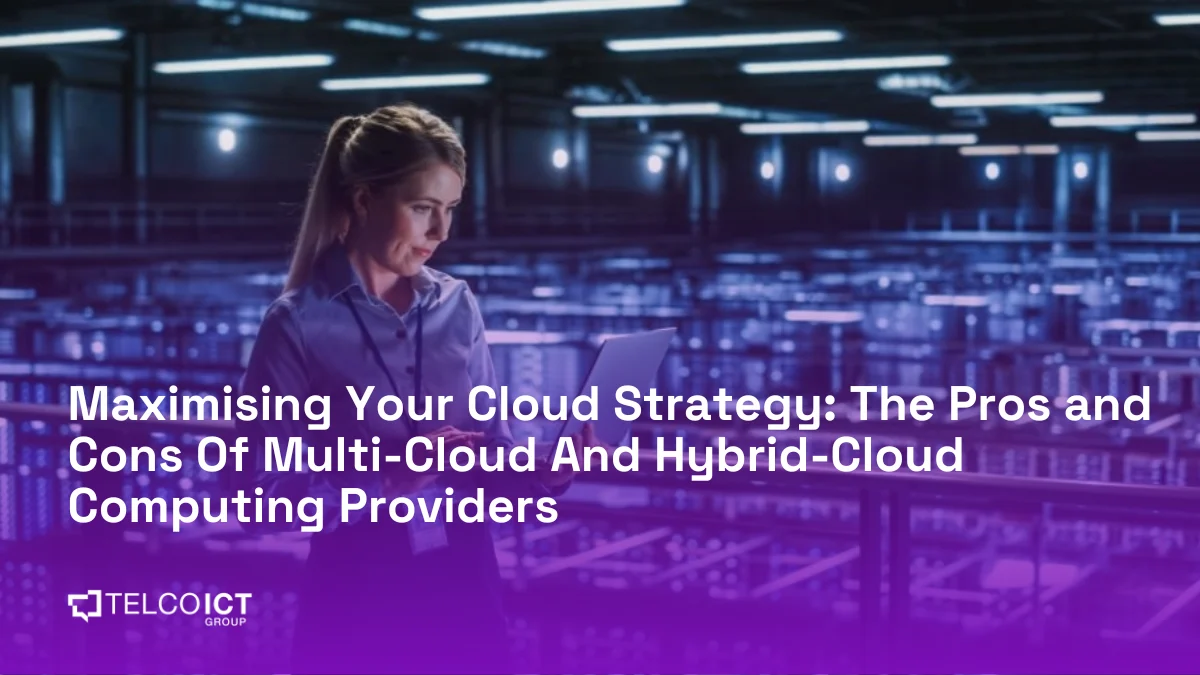 Maximising Your Cloud Strategy