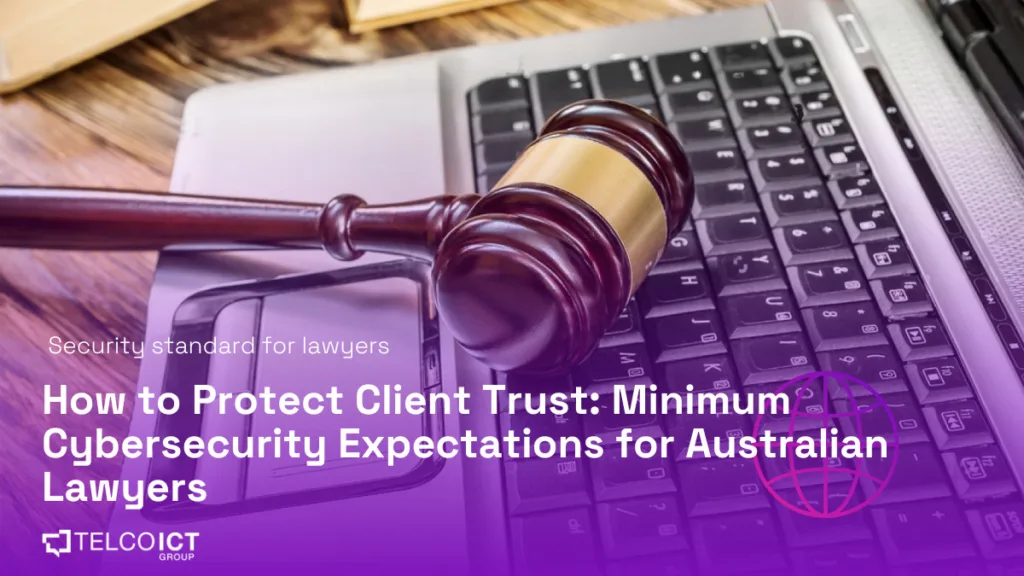 Protect-Client-Trust-Cybersecurity-for-Australian-Lawyers