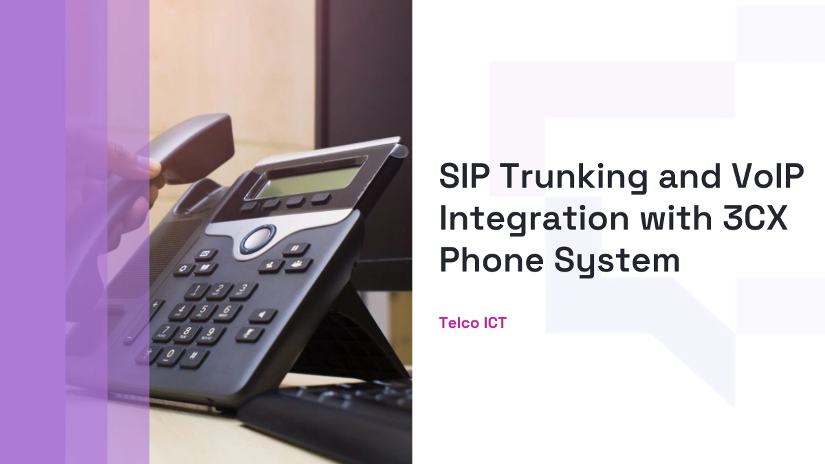 SIP Trunking and VoIP with 3CX Phone